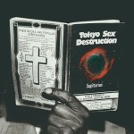TOKYO SEX DESTRUCTION - Sagittarius - Release 28.6.13
